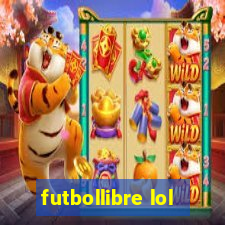 futbollibre lol